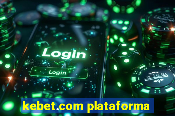 kebet.com plataforma